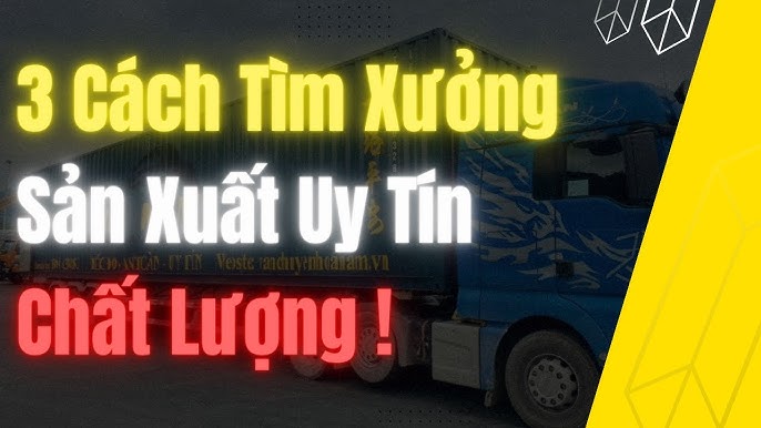 CÁCH TÌM XƯỞNG TRUNG QUỐC SẢN XUẤT UY TÍN